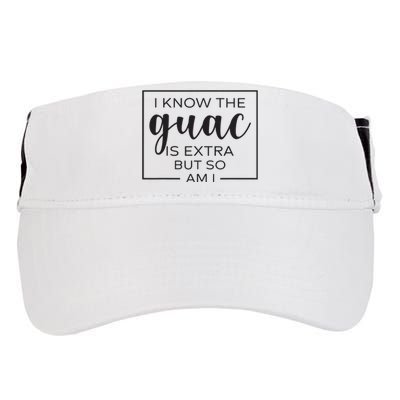 I Know The Guac Is Extra But So Am I Guacamole Avocado Adult Drive Performance Visor