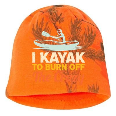 I Kayak To Burn Off The Crazy Kati - Camo Knit Beanie