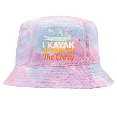 I Kayak To Burn Off The Crazy Tie-Dyed Bucket Hat