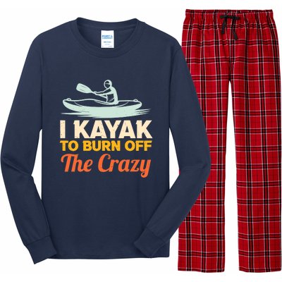 I Kayak To Burn Off The Crazy Long Sleeve Pajama Set