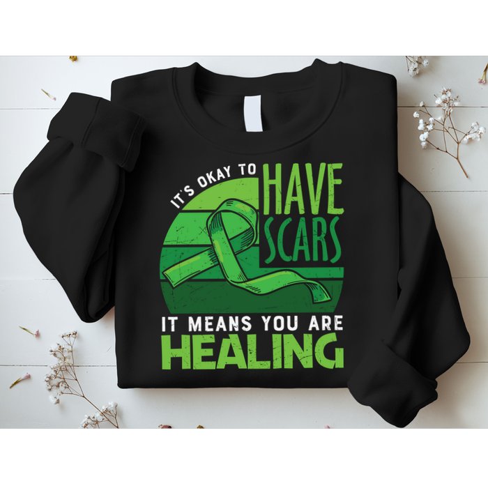 It's Kay To Have Scars It Means You Are Healing Mental Health Awareness Sweatshirt