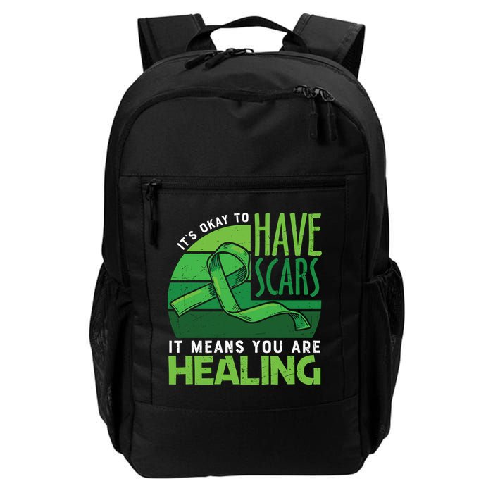 It's Kay To Have Scars It Means You Are Healing Mental Health Awareness Backpack