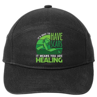 It's Kay To Have Scars It Means You Are Healing Mental Health Awareness 7-Panel Snapback Hat