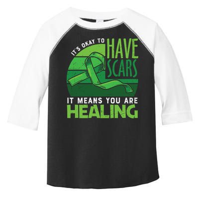 It's Kay To Have Scars It Means You Are Healing Mental Health Awareness Toddler Fine Jersey T-Shirt
