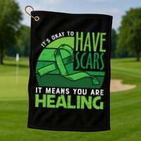 It's Kay To Have Scars It Means You Are Healing Mental Health Awareness Golf Towel