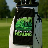 It's Kay To Have Scars It Means You Are Healing Mental Health Awareness Golf Towel