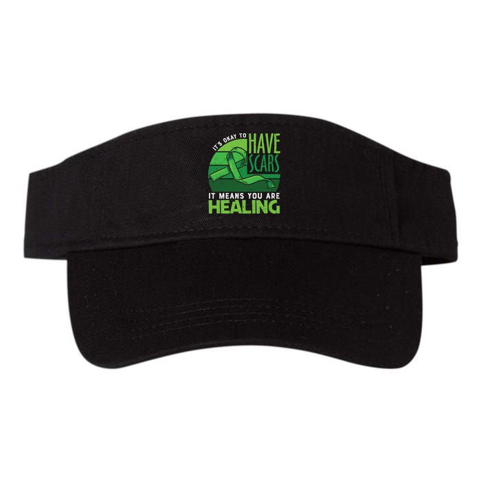 It's Kay To Have Scars It Means You Are Healing Mental Health Awareness Visor