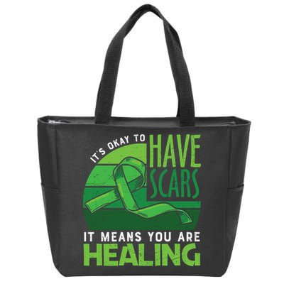 It's Kay To Have Scars It Means You Are Healing Mental Health Awareness Zip Tote Bag
