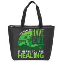 It's Kay To Have Scars It Means You Are Healing Mental Health Awareness Zip Tote Bag