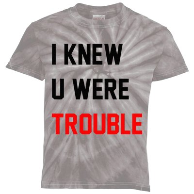 I Knew U Were Trouble Kids Tie-Dye T-Shirt