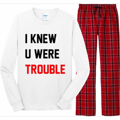 I Knew U Were Trouble Long Sleeve Pajama Set