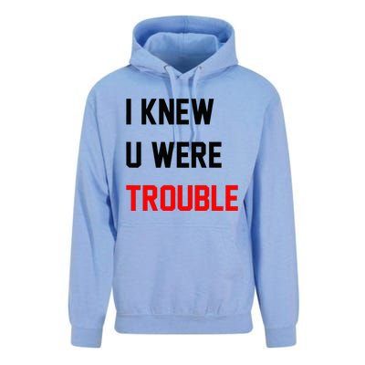 I Knew U Were Trouble Unisex Surf Hoodie