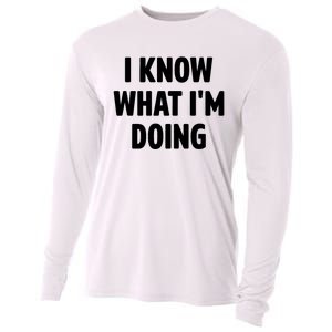 I Know What Im Doing Funny White Lie Party Cooling Performance Long Sleeve Crew