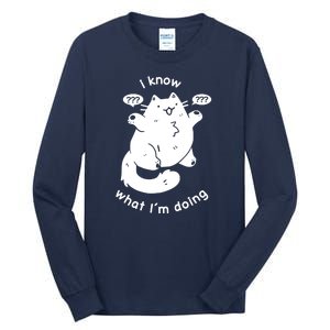 I Know What I'm Doing Funny Cat Tall Long Sleeve T-Shirt