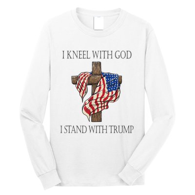 I Kneel With God I Stand With Trump Long Sleeve Shirt