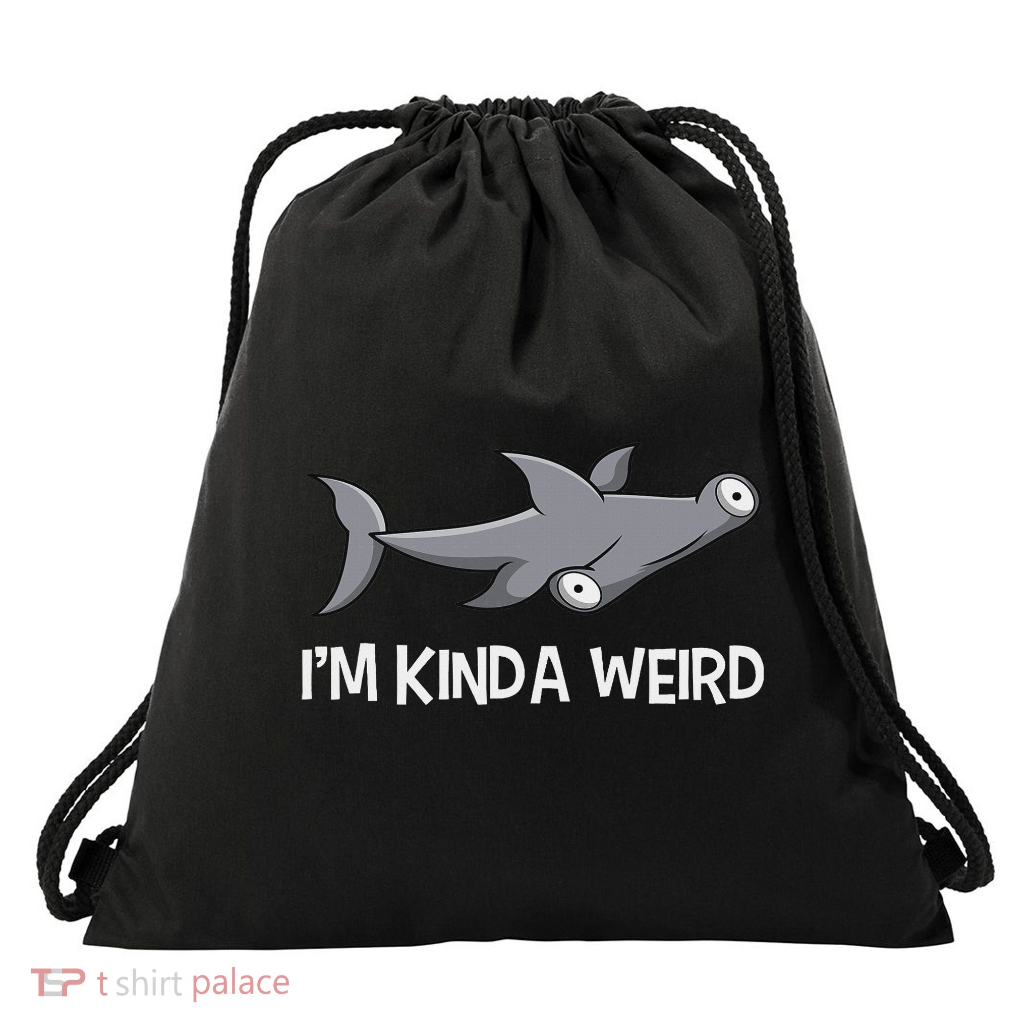 I'm Kinda Weird Hammerhead Shark Drawstring Bag