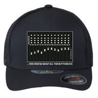 I Know What All The Buttons Do Audio Sound Engineer Flexfit Unipanel Trucker Cap