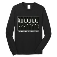 I Know What All The Buttons Do Audio Sound Engineer Long Sleeve Shirt