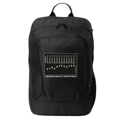I Know What All The Buttons Do Audio Sound Engineer City Backpack
