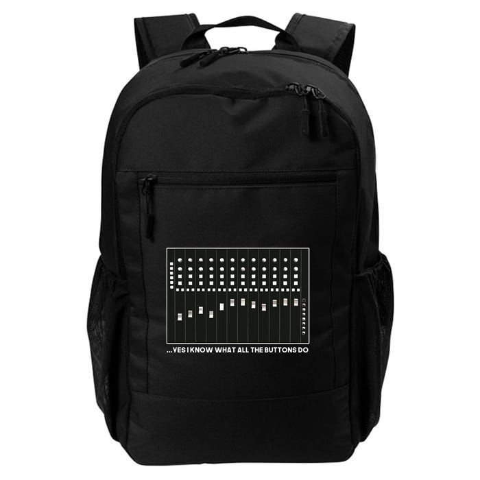 I Know What All The Buttons Do Audio Sound Engineer Backpack