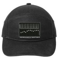 I Know What All The Buttons Do Audio Sound Engineer 7-Panel Snapback Hat