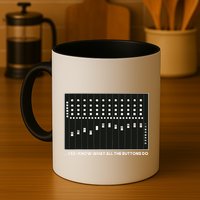 I Know What All The Buttons Do Audio Sound Engineer Mug