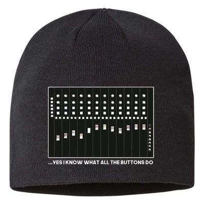 I Know What All The Buttons Do Audio Sound Engineer Sustainable Beanie