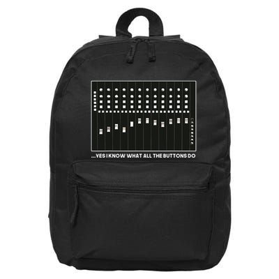I Know What All The Buttons Do Audio Sound Engineer 16 in Basic Backpack