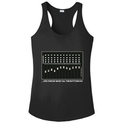 I Know What All The Buttons Do Audio Sound Engineer Ladies PosiCharge Competitor Racerback Tank