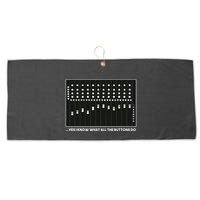 I Know What All The Buttons Do Audio Sound Engineer Large Microfiber Waffle Golf Towel
