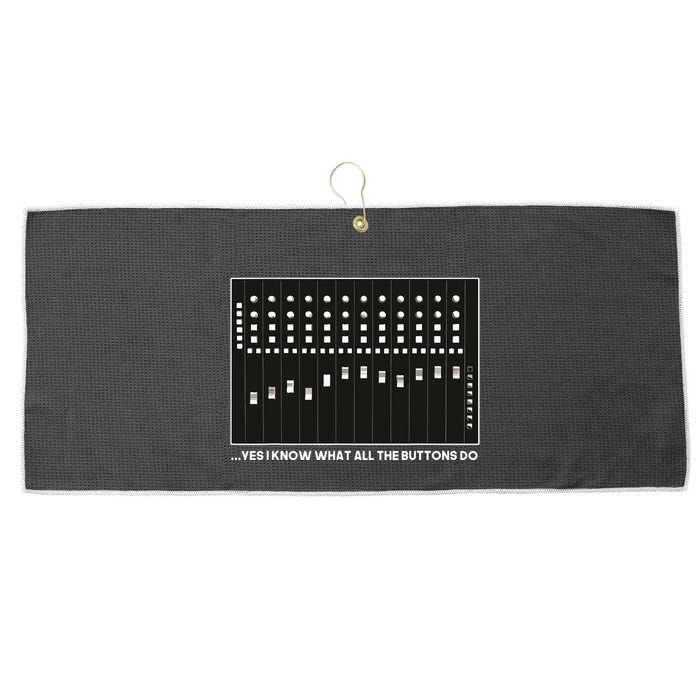 I Know What All The Buttons Do Audio Sound Engineer Large Microfiber Waffle Golf Towel
