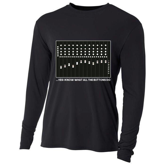 I Know What All The Buttons Do Audio Sound Engineer Cooling Performance Long Sleeve Crew