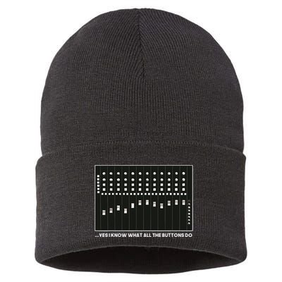 I Know What All The Buttons Do Audio Sound Engineer Sustainable Knit Beanie