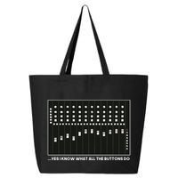 I Know What All The Buttons Do Audio Sound Engineer 25L Jumbo Tote
