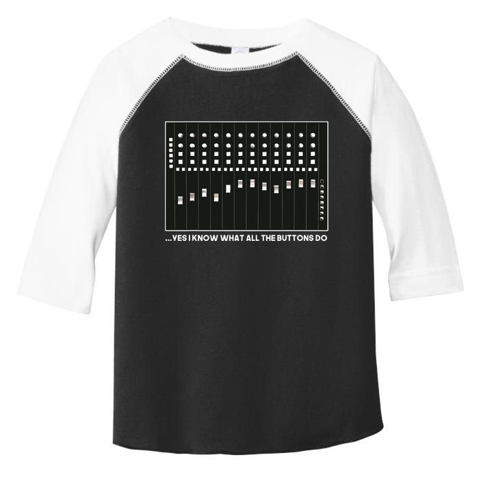 I Know What All The Buttons Do Audio Sound Engineer Toddler Fine Jersey T-Shirt