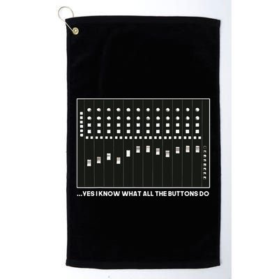 I Know What All The Buttons Do Audio Sound Engineer Golf Towel