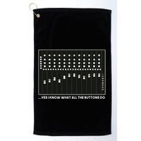 I Know What All The Buttons Do Audio Sound Engineer Golf Towel