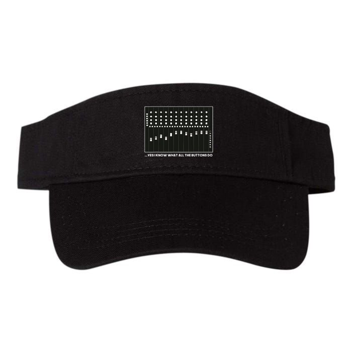 I Know What All The Buttons Do Audio Sound Engineer Visor