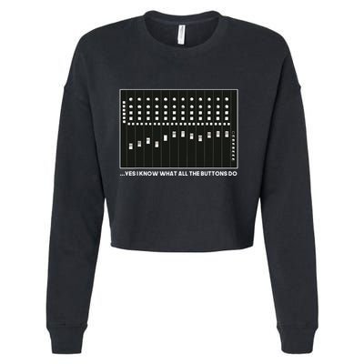 I Know What All The Buttons Do Audio Sound Engineer Cropped Pullover Crew