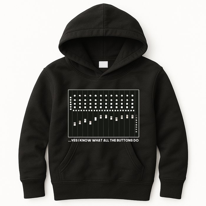I Know What All The Buttons Do Audio Sound Engineer Kids Hoodie
