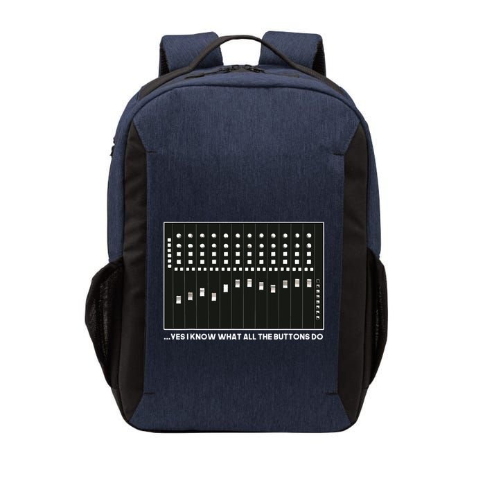 I Know What All The Buttons Do Audio Sound Engineer Vector Backpack