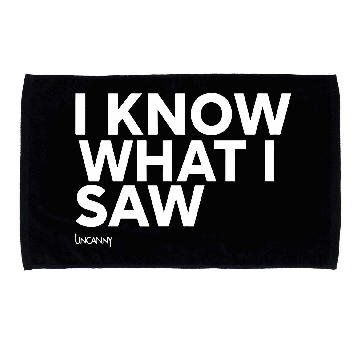 I Know What I Saw Microfiber Hand Towel