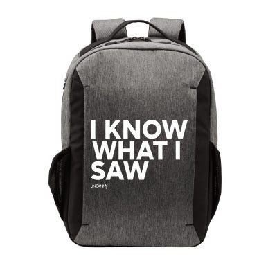I Know What I Saw Vector Backpack