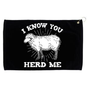 I Know You Herd Me Sheep Herder Farm Animal Shepherd Grommeted Golf Towel