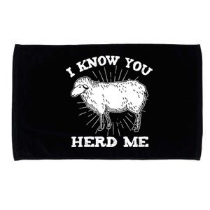 I Know You Herd Me Sheep Herder Farm Animal Shepherd Microfiber Hand Towel