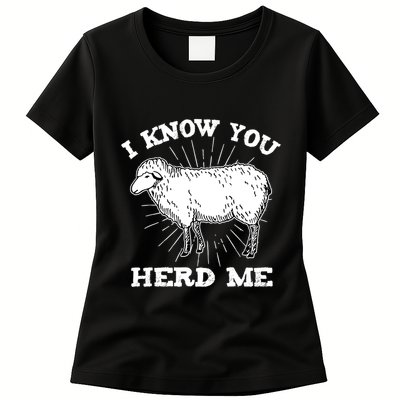 I Know You Herd Me Sheep Herder Farm Animal Shepherd Womens T-Shirt