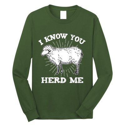 I Know You Herd Me Sheep Herder Farm Animal Shepherd Long Sleeve Shirt
