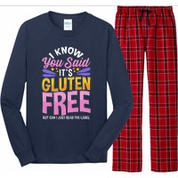 I Know You Said It's Gluten Free Funny Gluten Free Tee Long Sleeve Pajama Set