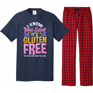 I Know You Said It's Gluten Free Funny Gluten Free Tee Pajama Set