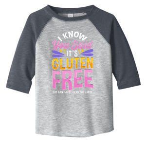 I Know You Said It's Gluten Free Funny Gluten Free Tee Toddler Fine Jersey T-Shirt